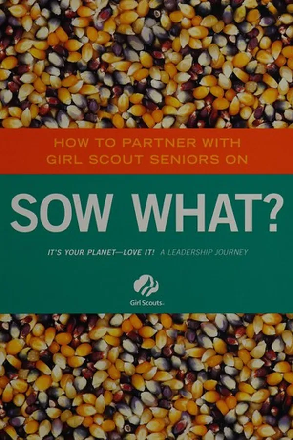 Capa de How to partner with Girl Scout Seniors on Sow what?
