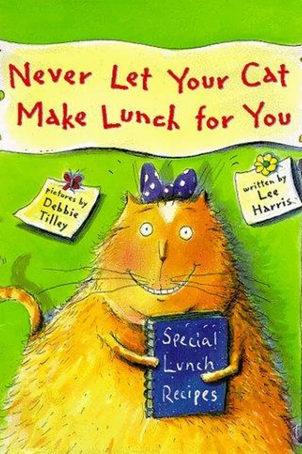 Capa de Never let your cat make lunch for you