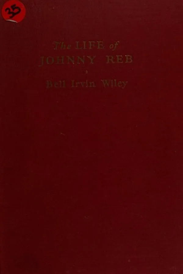 Capa de The life of Johnny Reb, the common soldier of the Confederacy