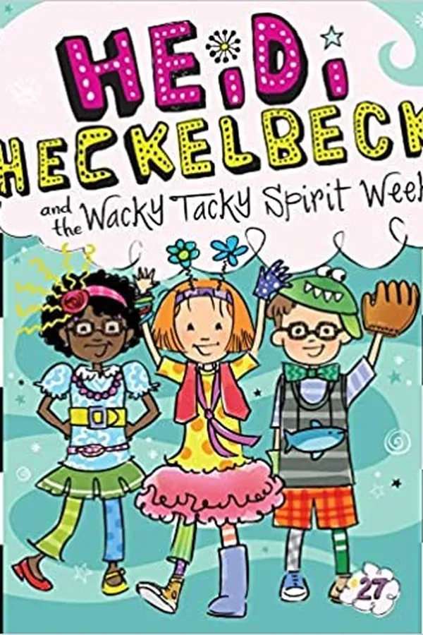Capa de Heidi Heckelbeck and the wacky tacky Spirit Week