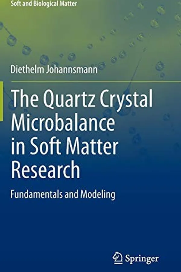 Capa de The Quartz Crystal Microbalance in Soft Matter Research