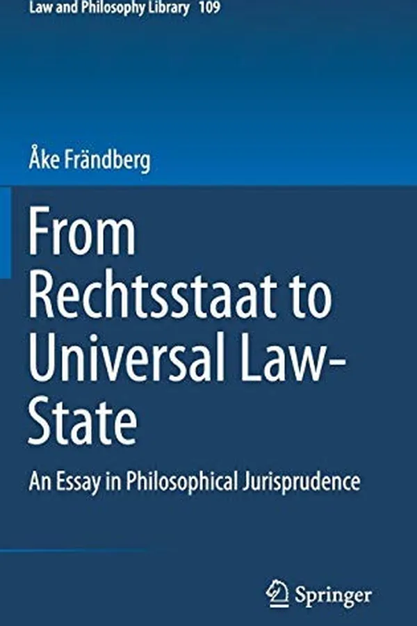 Capa de From Rechtsstaat to Universal Law-State