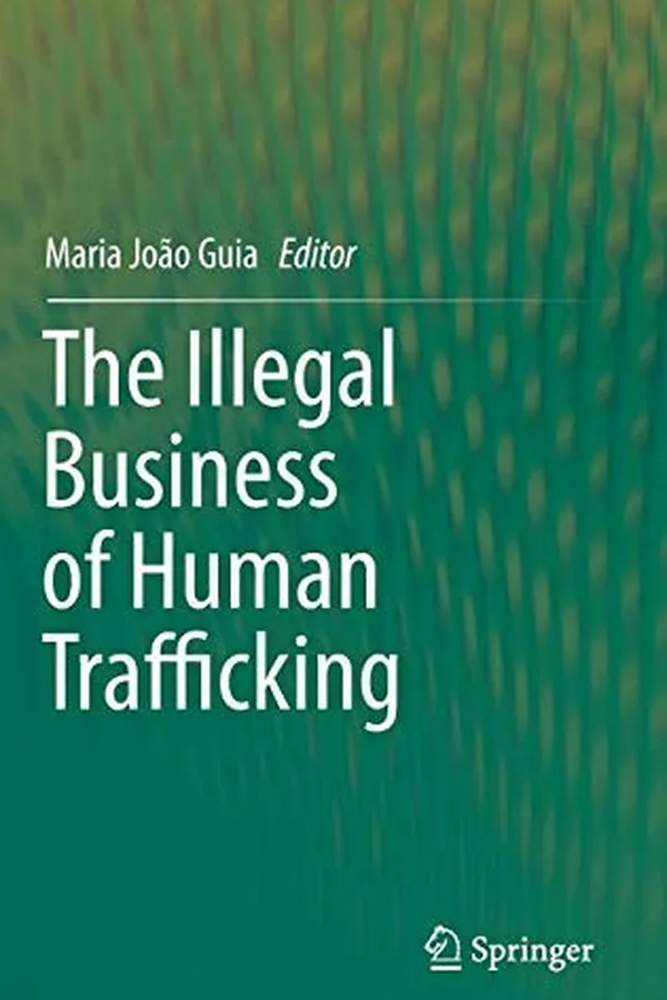 Capa de The Illegal Business of Human Trafficking