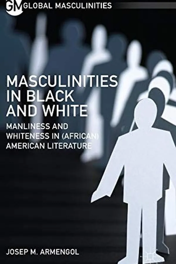 Capa de Masculinities in Black and White