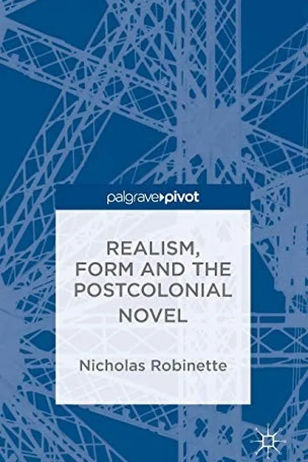 Capa de Realism, Form and the Postcolonial Novel