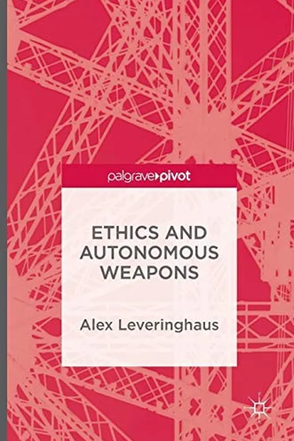 Cover of Ethics and Autonomous Weapons