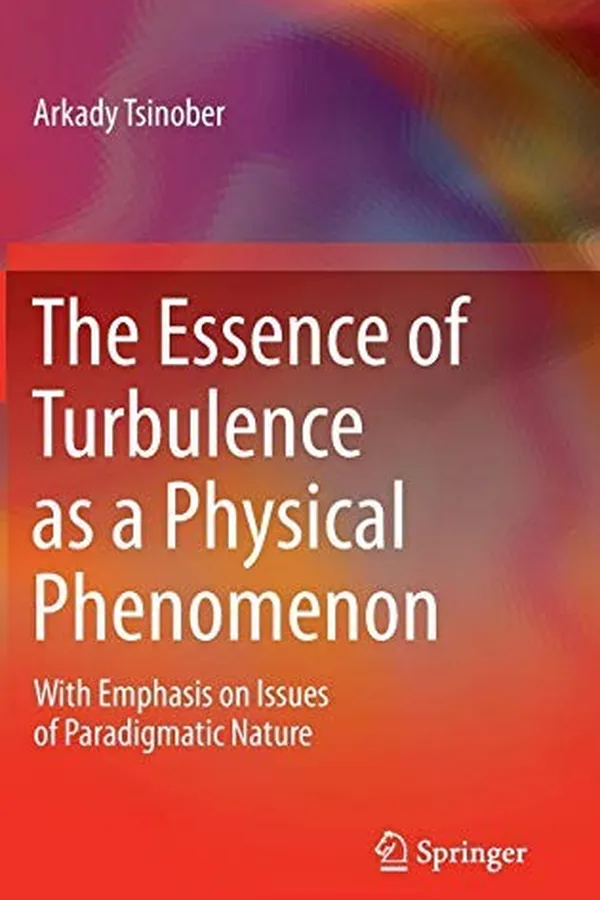 Capa de The Essence of Turbulence as a Physical Phenomenon