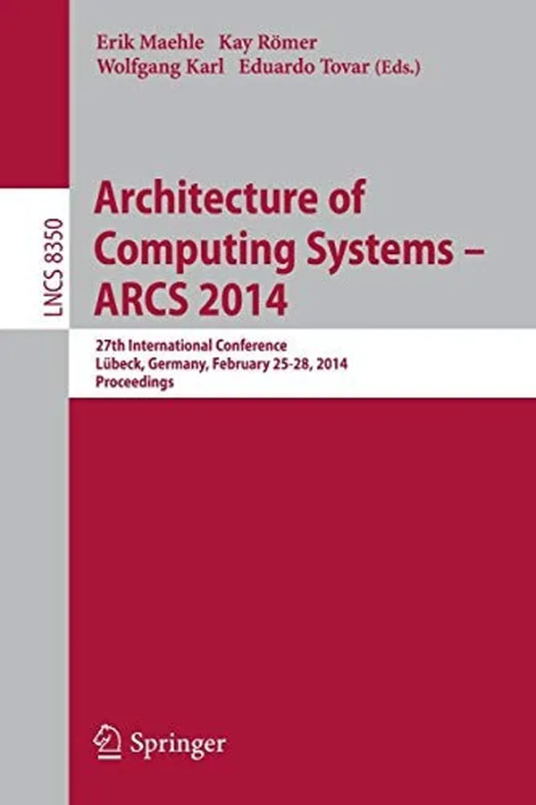 Capa de Architecture of Computing Systems -- ARCS 2014