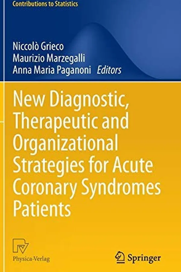Capa de New Diagnostic, Therapeutic and Organizational Strategies for Acute Coronary Syndromes Patients