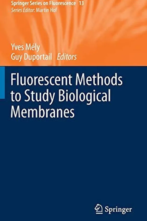 Capa de Fluorescent Methods to Study Biological Membranes