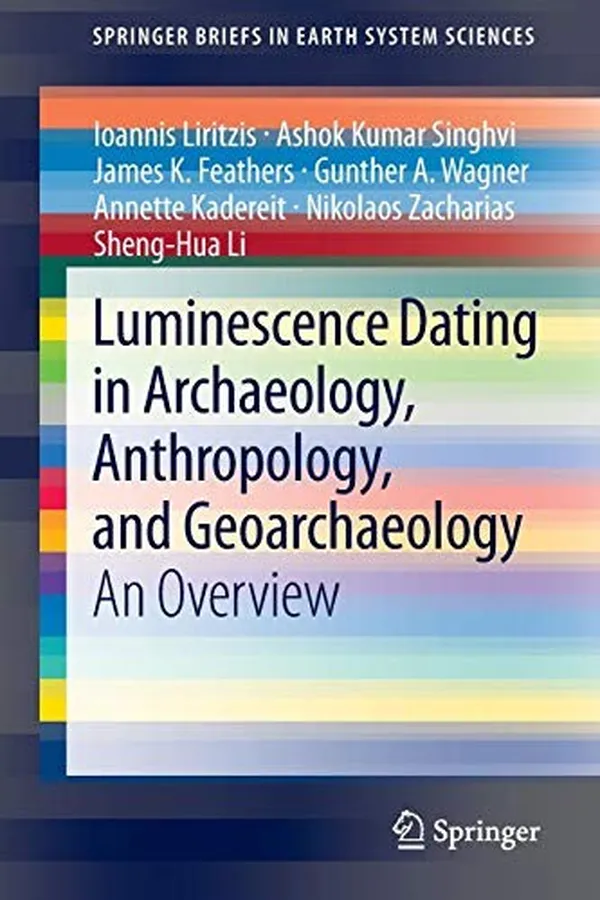 Capa de Luminescence Dating in Archaeology, Anthropology, and Geoarchaeology