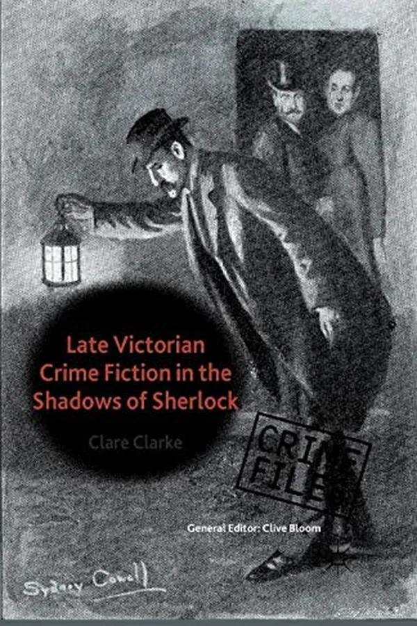 Capa de Late Victorian Crime Fiction in the Shadows of Sherlock