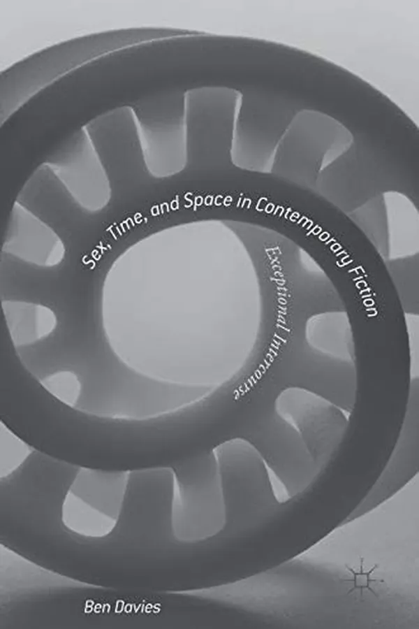 Capa de Sex, Time, and Space in Contemporary Fiction