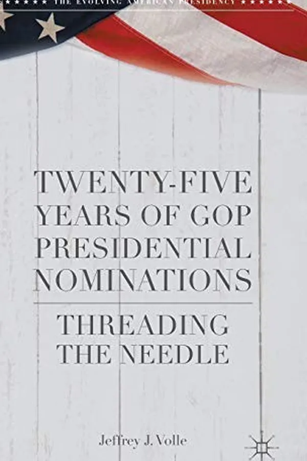 Capa de Twenty-Five Years of GOP Presidential Nominations