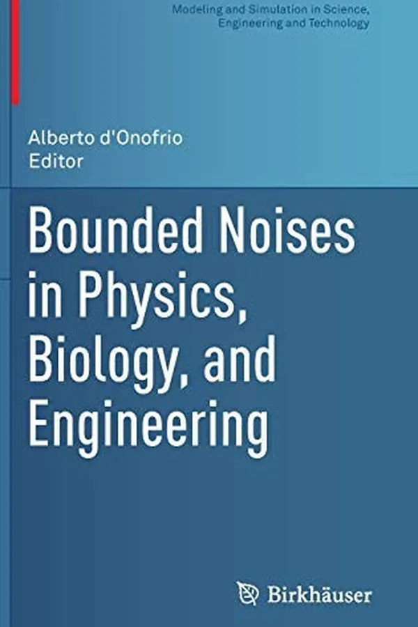 Capa de Bounded Noises in Physics, Biology, and Engineering