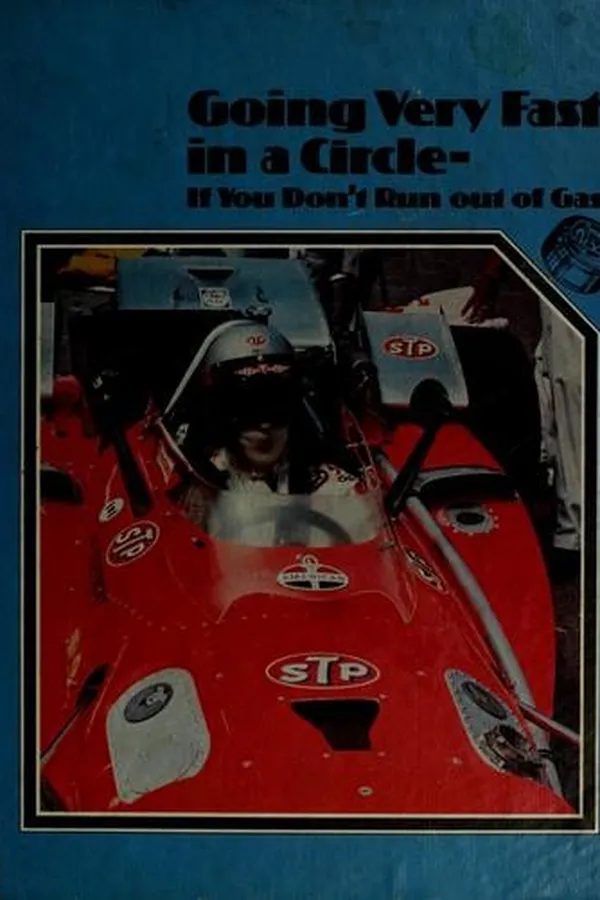 Capa de Going Very Fast in a Circle--If You Don't Run Out of Gas