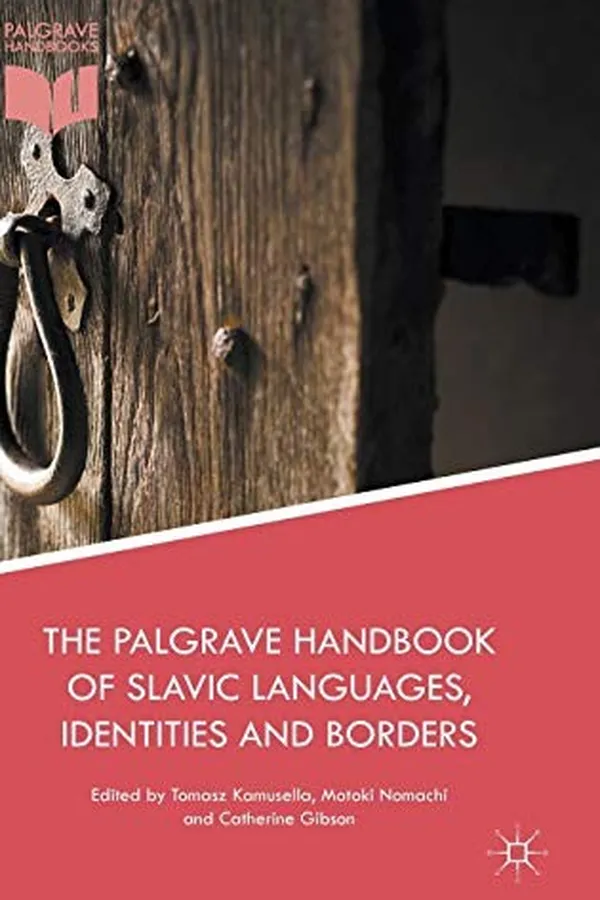 Capa de The Palgrave Handbook of Slavic Languages, Identities and Borders