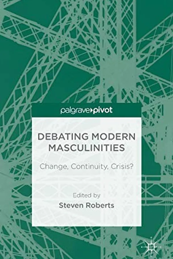 Capa de Debating Modern Masculinities