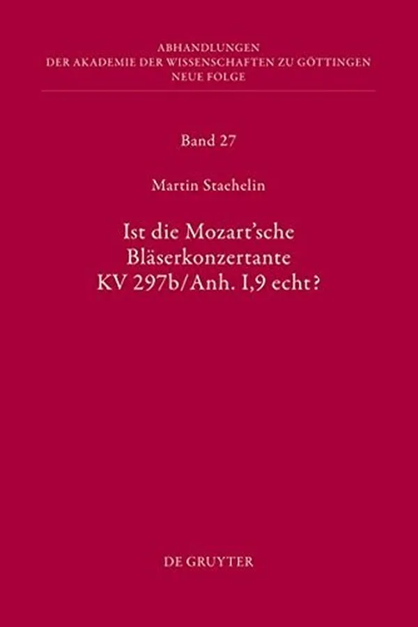 Capa de Ist die sogenannte Mozartsche Bläserkonzertante KV 297b/Anh. I,9 echt?