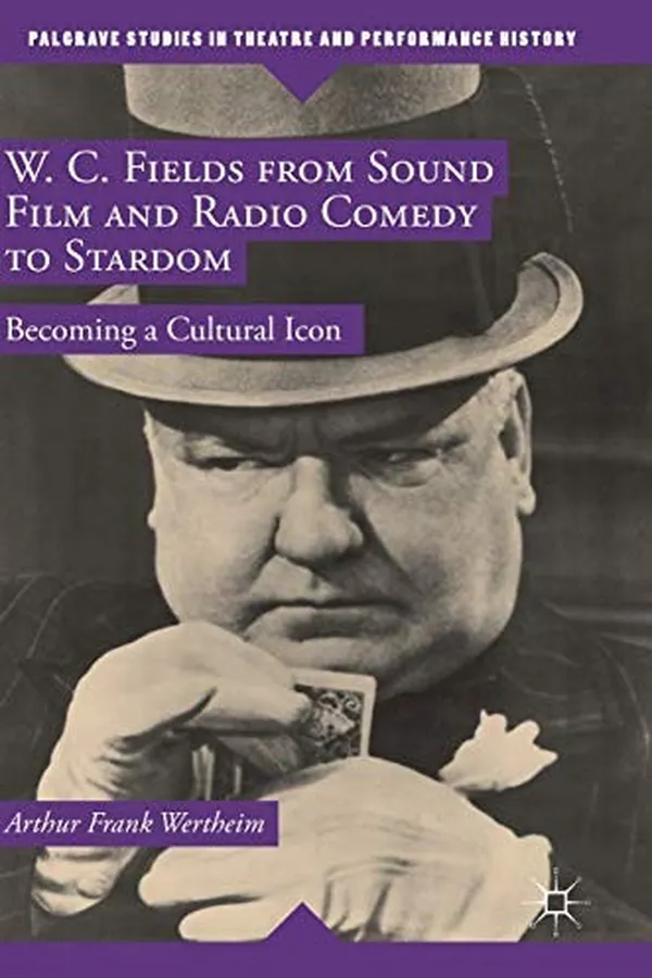 Capa de W. C. Fields from Sound Film and Radio Comedy to Stardom