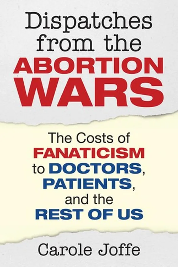 Capa de Dispatches from the abortion wars