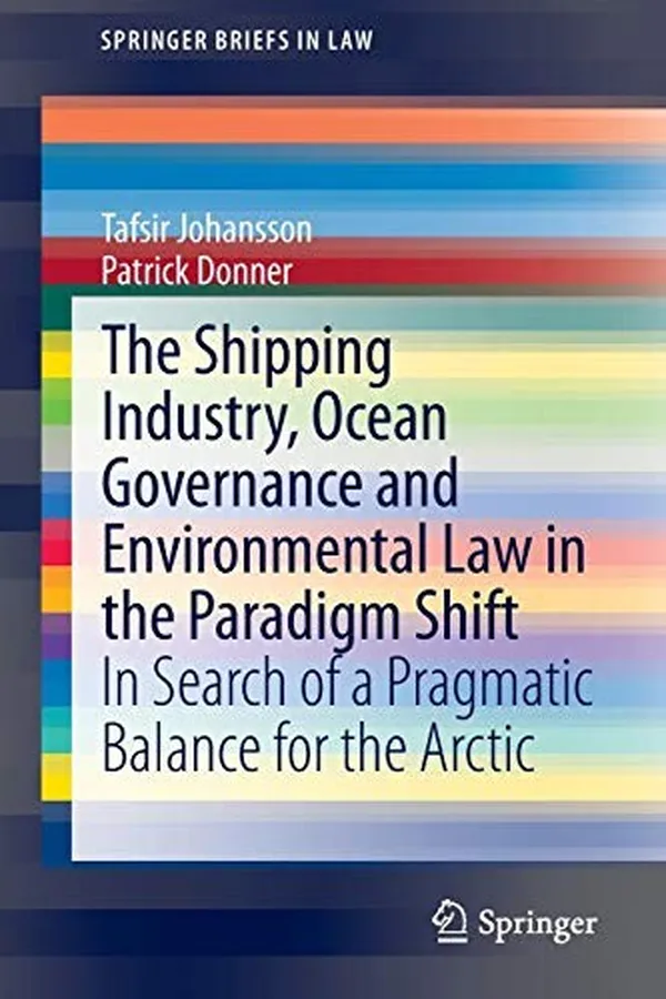 Capa de The Shipping Industry, Ocean Governance and Environmental Law in the Paradigm Shift