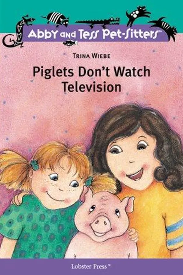 Capa de Piglets Don't Watch Television (Abby and Tess Pet-Sitters)
