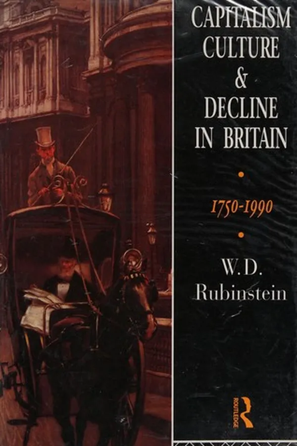 Capa de Capitalism, culture, and decline in Britain, 1750-1990