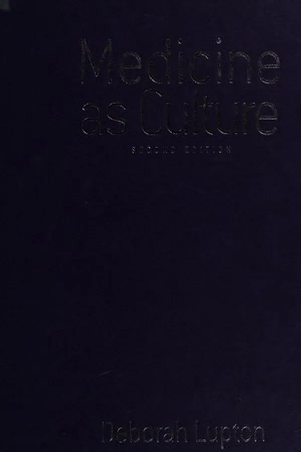 Capa de MEDICINE AS CULTURE: ILLNESS, DISEASE AND THE BODY IN WESTERN SOCIETIES