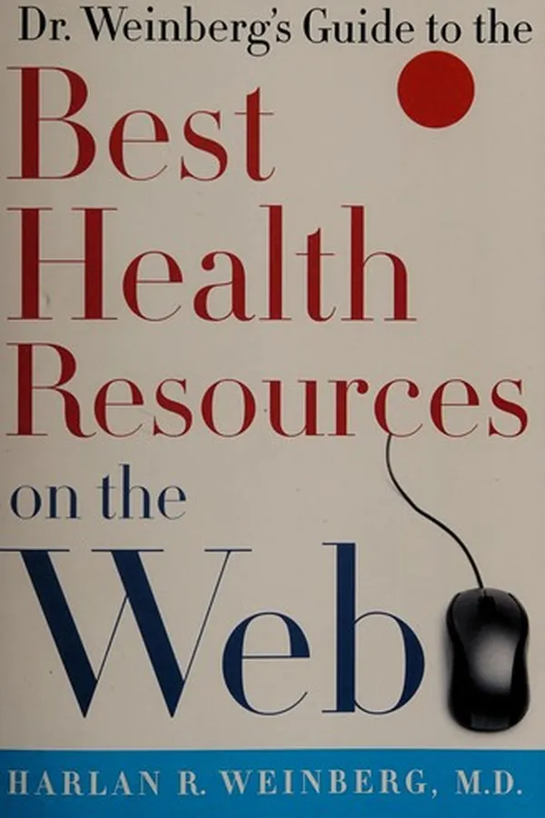 Capa de Dr. Weinberg's guide to the best health information on the Web