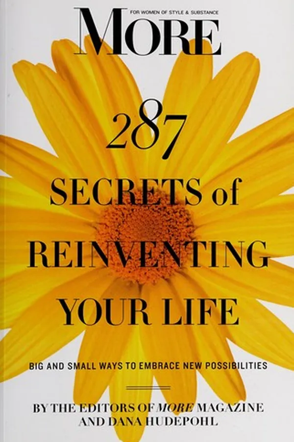 Capa de MORE magazine 287 secrets of reinventing your life
