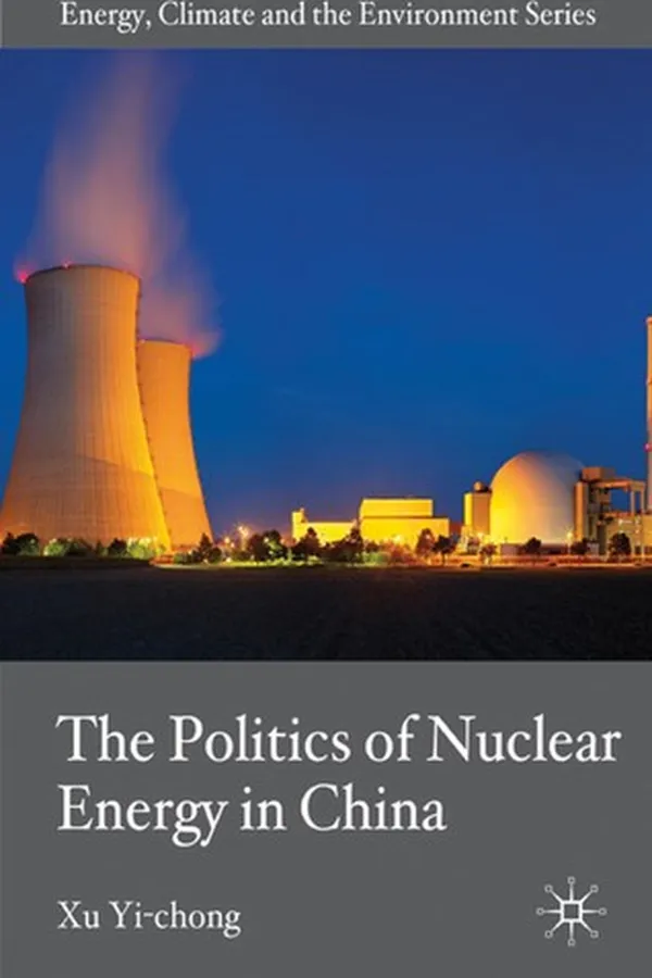 Capa de The politics of nuclear energy in China