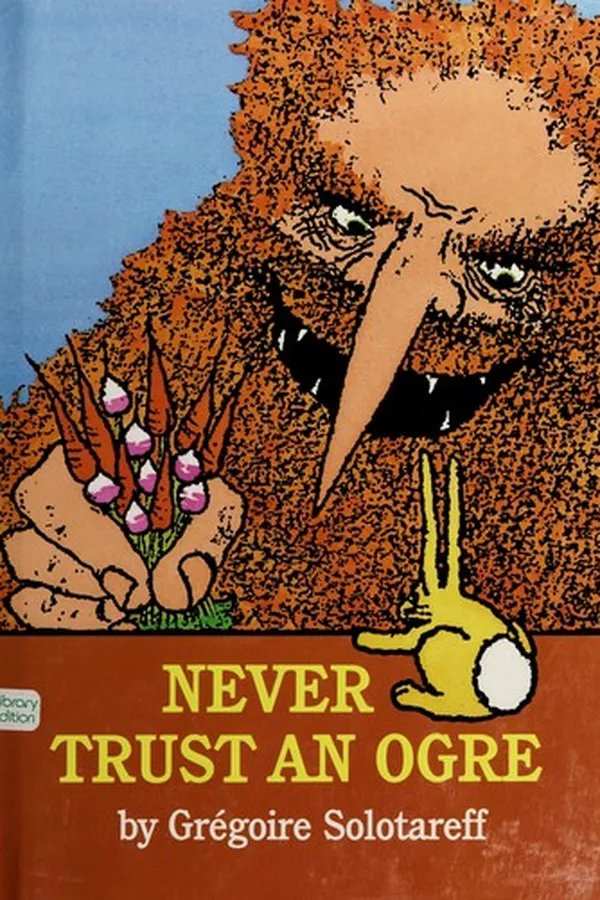 Cover of Never trust an ogre