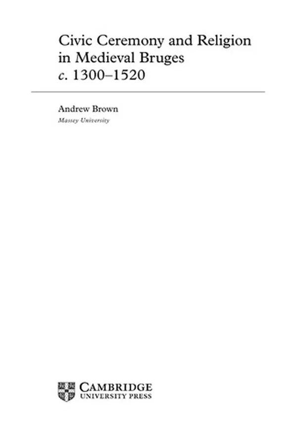 Capa de Civic ceremony and religion in medieval Bruges c.1300-1520