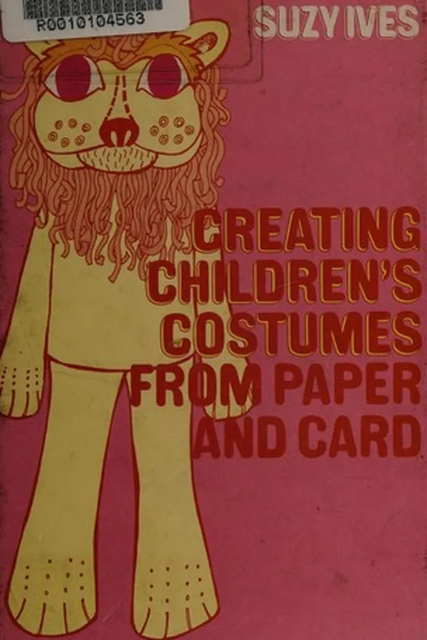 Capa de Creating children's costumes from paper and card
