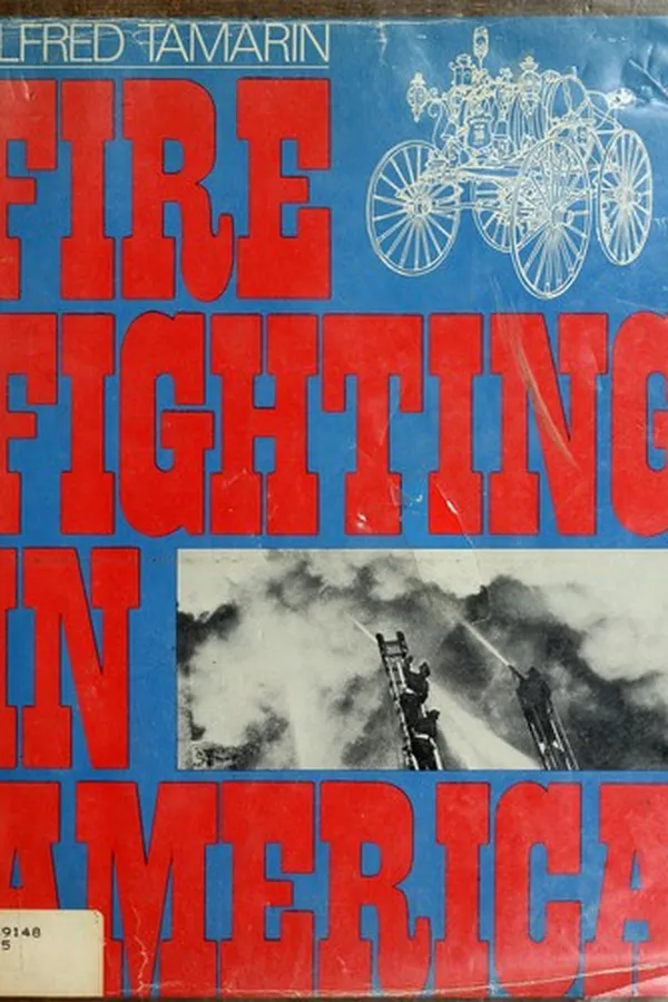 Capa de Fire fighting in America