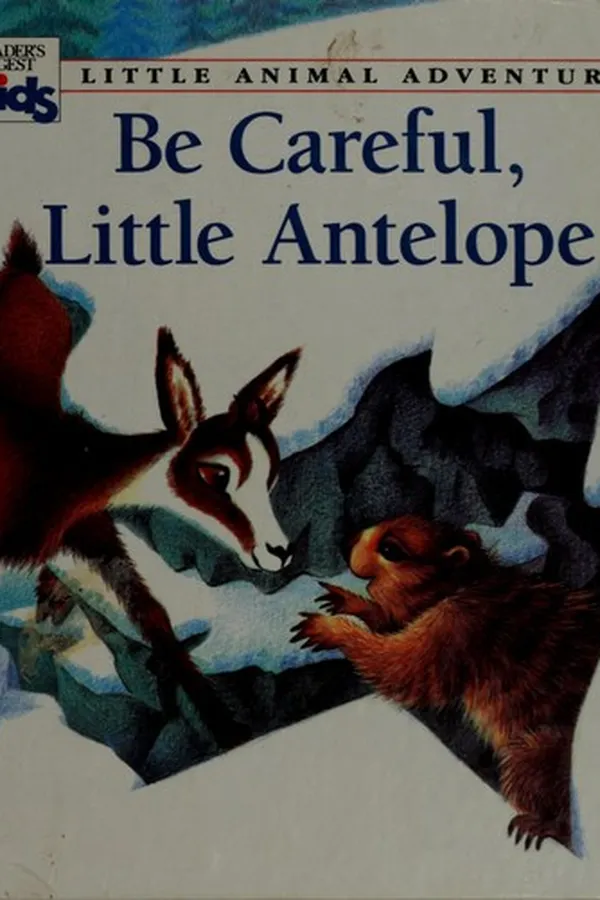 Capa de Be careful, Little Antelope