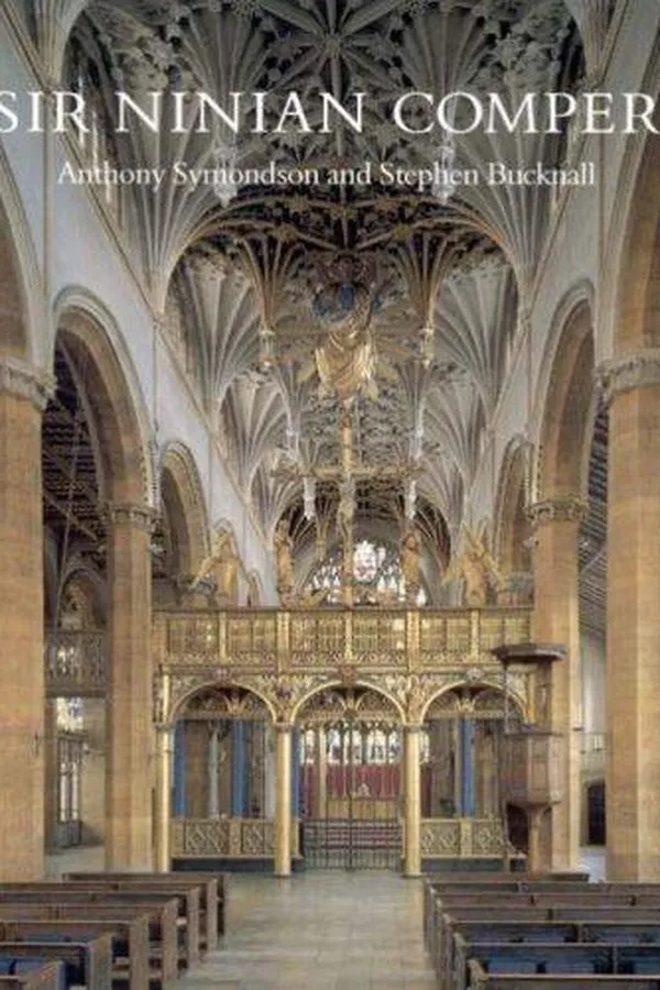Capa de SIR NINIAN COMPER: AN INTRODUCTION TO HIS LIFE AND WORK WITH COMPLETE GAZETTEER