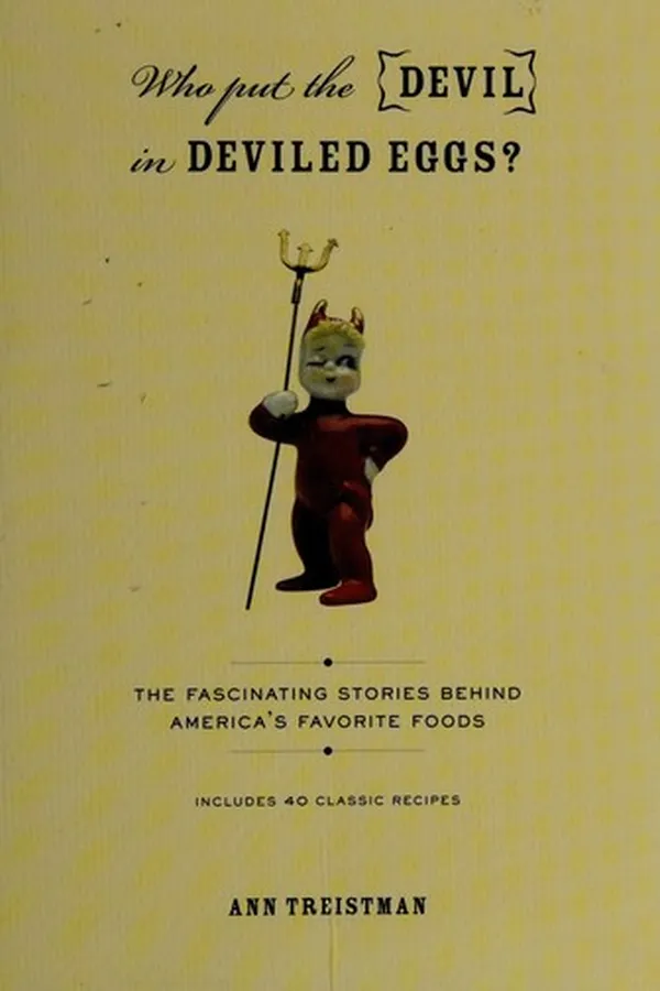 Cover of Who put the devil in deviled eggs?