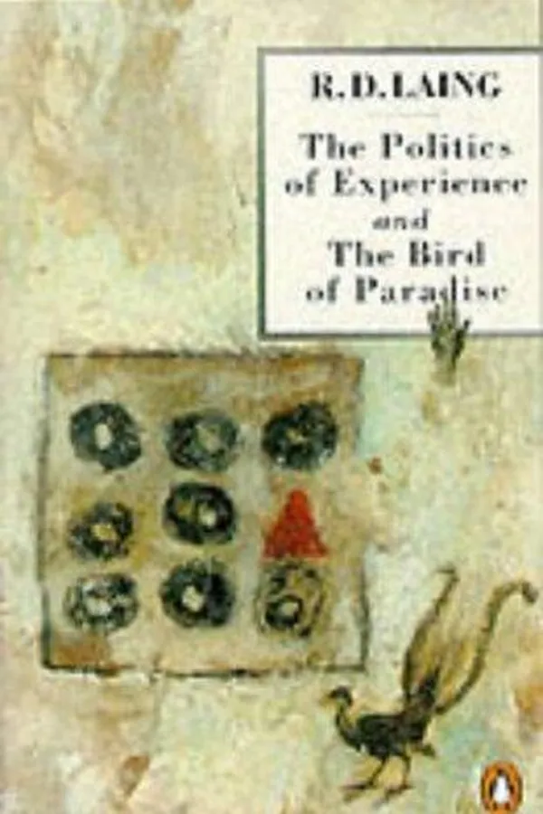 Capa de The Politics of Experience and the Bird of Paradise