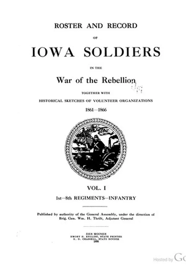 Capa de Roster and Record of Iowa Soldiers in the War of the Rebellion, Together with Historical ..