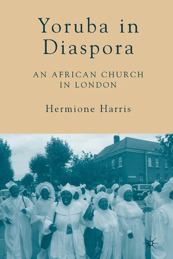 Capa de YORUBA IN DIASPORA: AN AFRICAN CHURCH IN LONDON