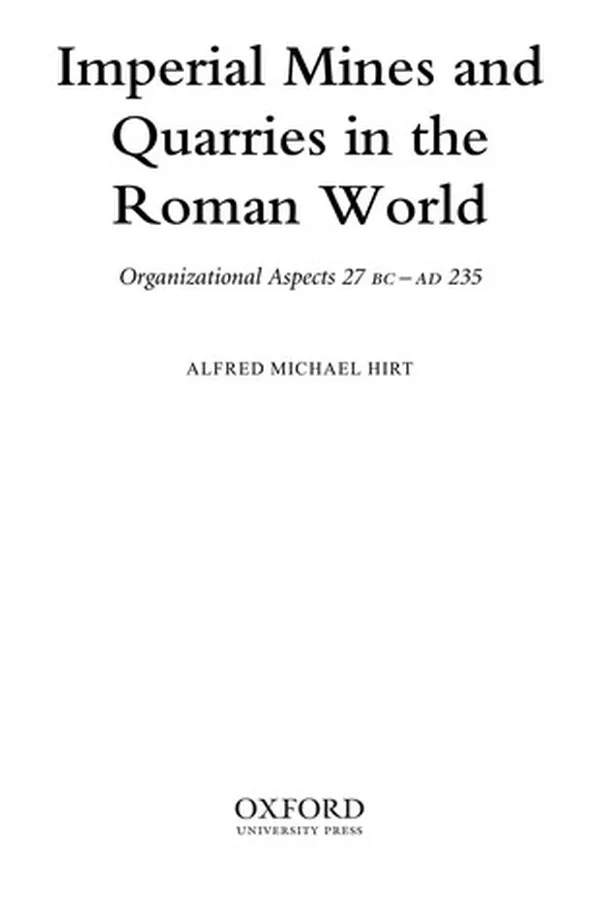Capa de Imperial mines and quarries in the Roman world