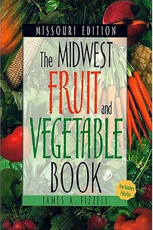 Capa de The Midwest Fruit and Vegetable Book. Missouri Edition. (Midwest Fruit and Vegetables)