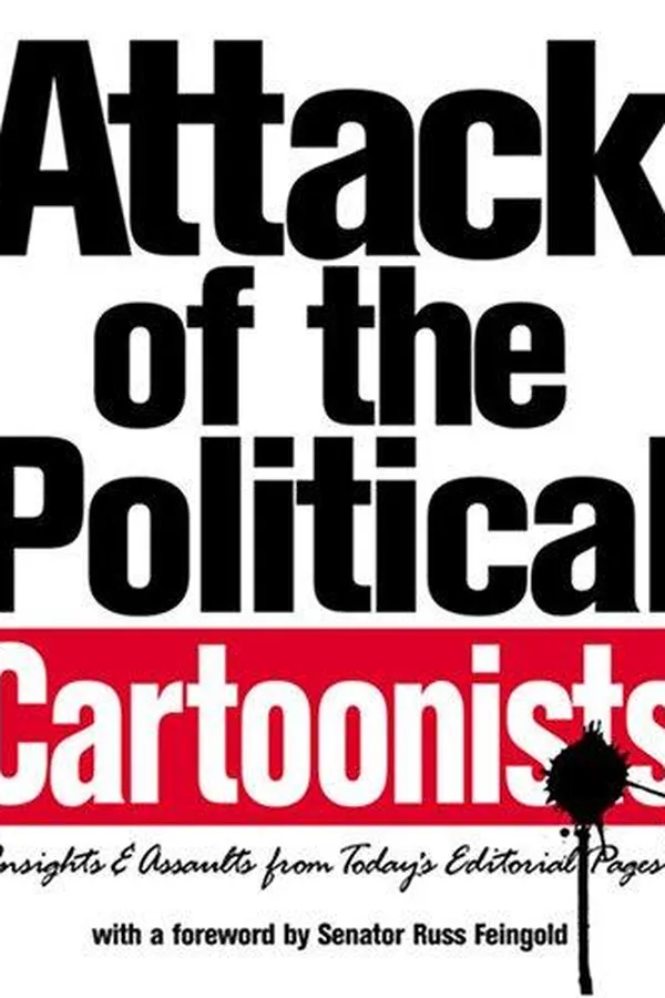 Capa de Attack Of The Political Cartoonists