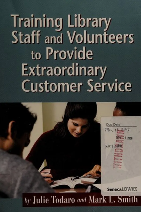 Capa de Training library staff and volunteers to provide extraordinary customer service