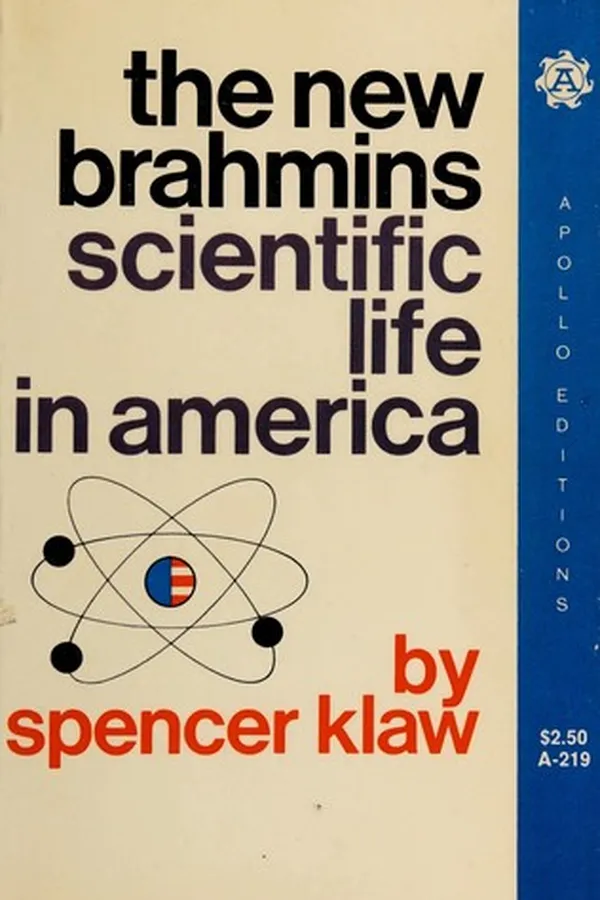 Capa de The new brahmins; scientific life in America