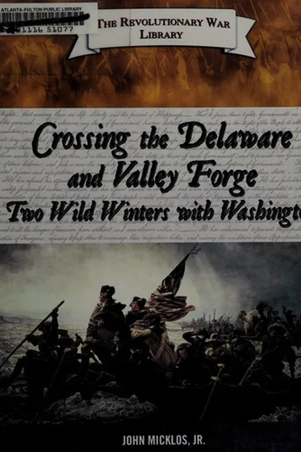 Capa de Crossing the Delaware and Valley Forge