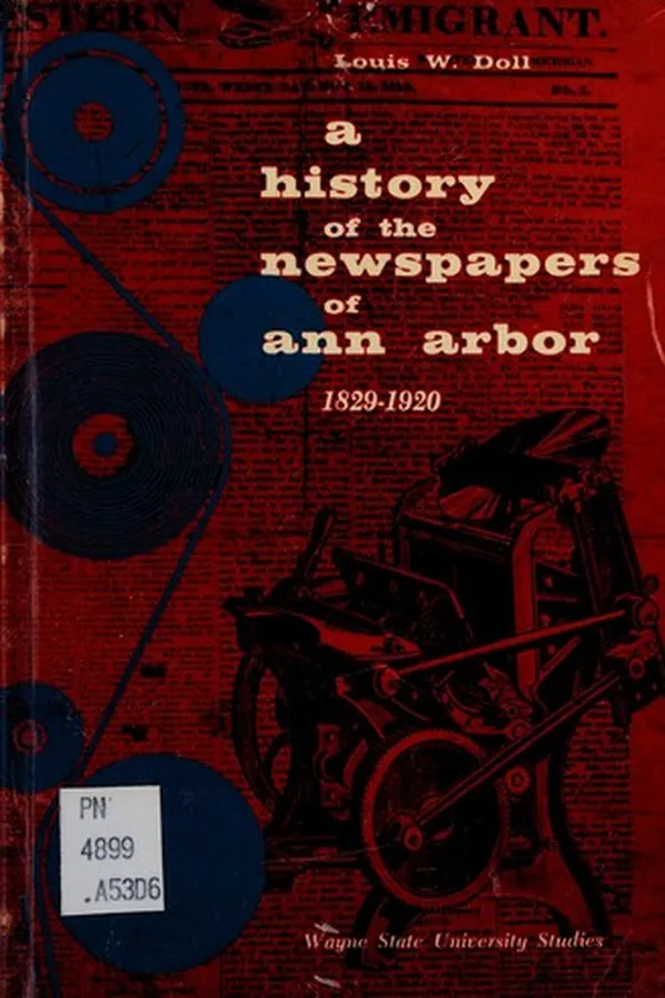 Capa de A history of the newspapers of Ann Arbor