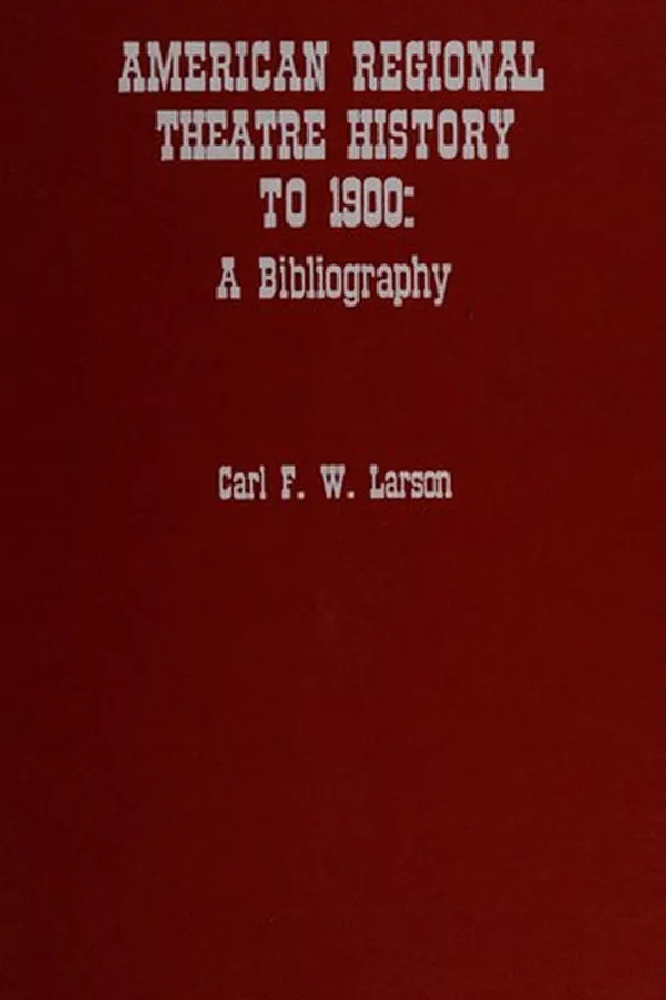 Capa de American regional theatre history to 1900